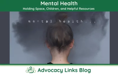 Mental Health: Holding Space, Children, and Resources