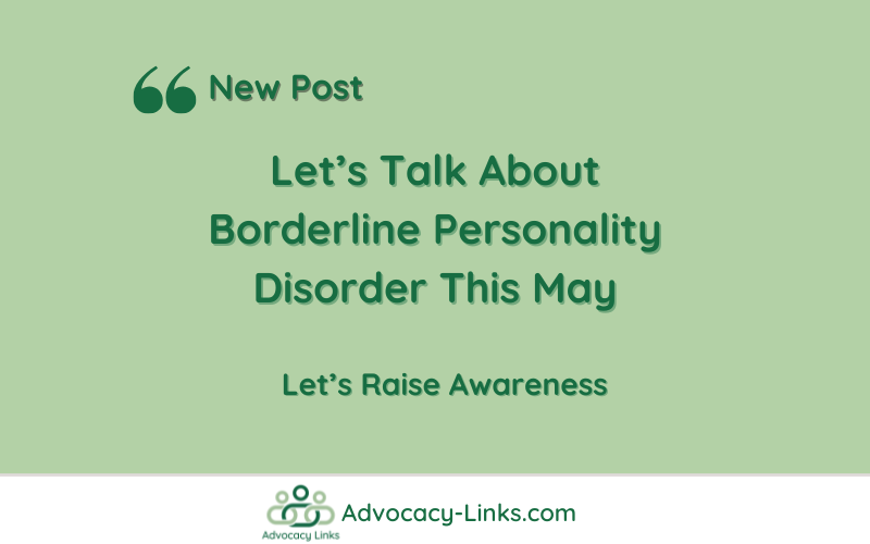 Let’s Talk About Borderline Personality Disorder This May