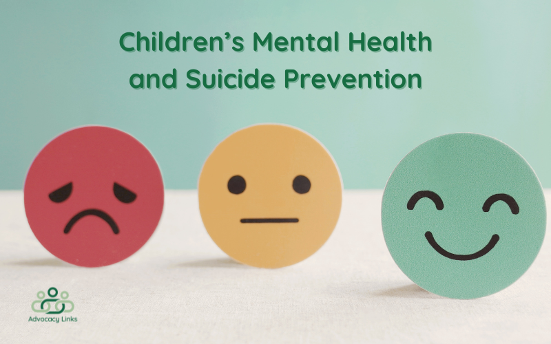 Children’s Mental Health and Suicide Prevention