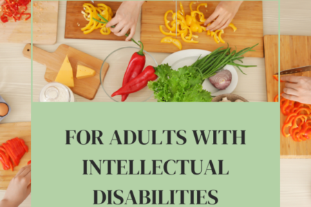 Cooking Together – A Recipe for Success for Adults with Intellectual Disabilities