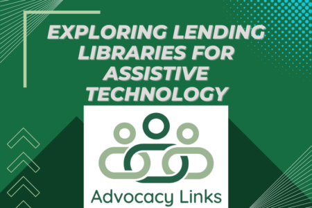 Breaking Barriers: Exploring Lending Libraries for Assistive Technology