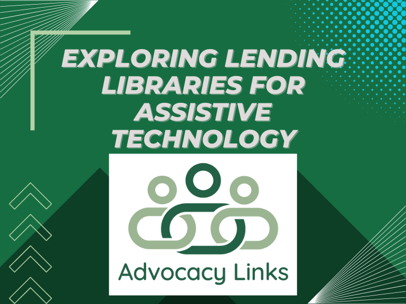 Breaking Barriers: Exploring Lending Libraries for Assistive Technology